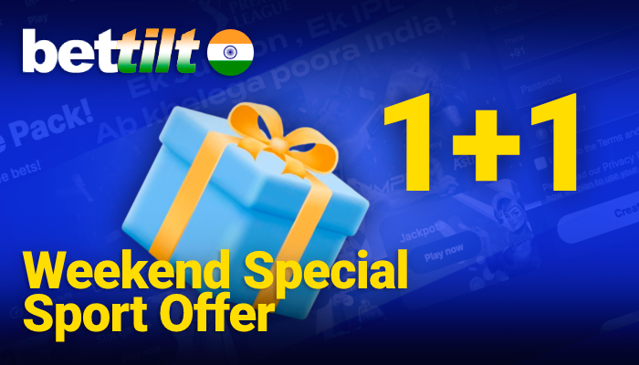 Weekend Special Sport Offer: 1+1 on Bettilt in India