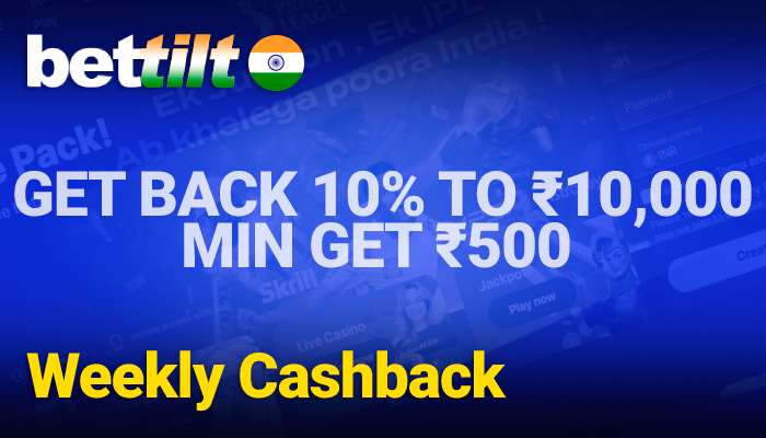 Weekly Cashback up to ₹10,000 on Bettilt for indian players