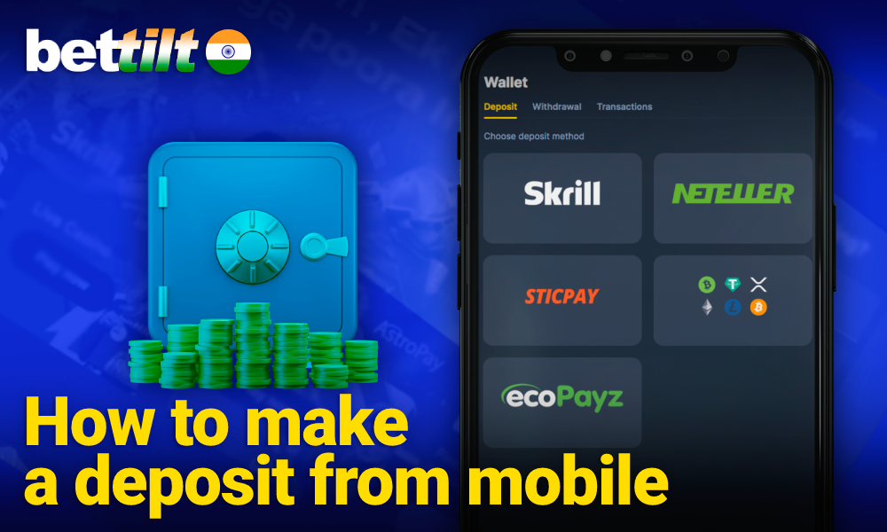 How to make a deposit from mobile on Bettilt in India: step by step guide