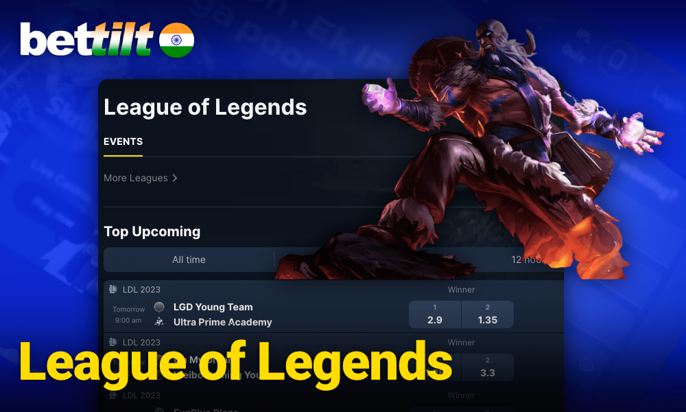 You can bet on league of legends esports at bettilt india