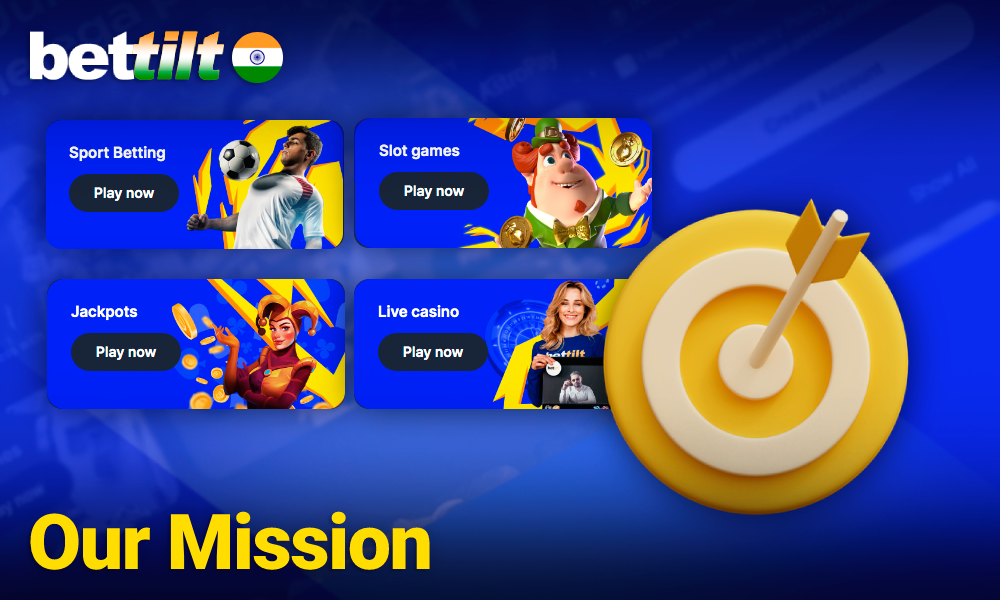 Mission of Bettilt India is providing best betting services for customers