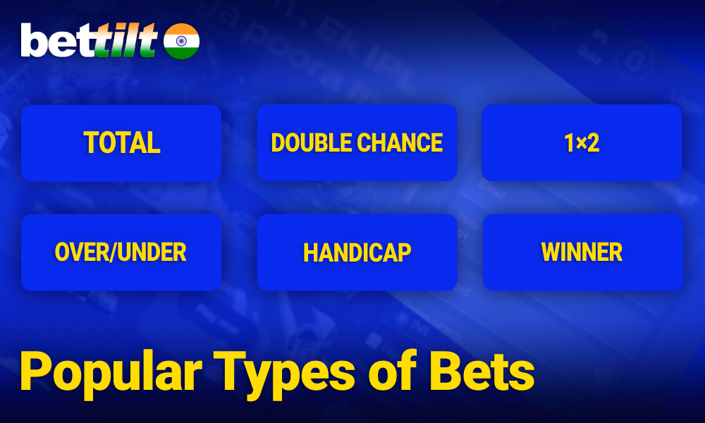 About Popular Types of Bets on Bettilt in India